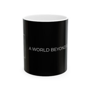 Inspiring Ceramic Coffee Mug - A World Beyond, Motivational Gift, Coffee Lover's Mug, Office Cup, Unique Present for Any Occasion